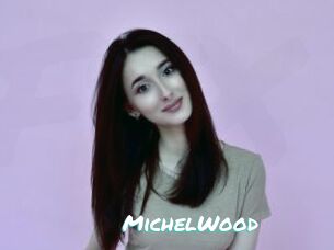 MichelWood