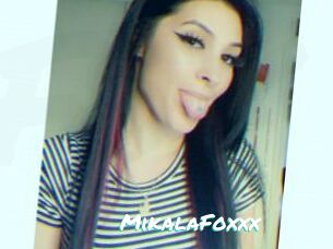 MikalaFoxxx