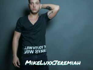 MikeLuxxJeremiah