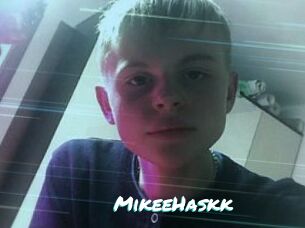 MikeeHaskk