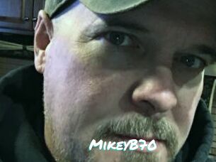 MikeyB70
