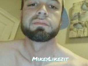MikeyLikezit
