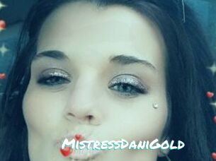 MistressDaniGold