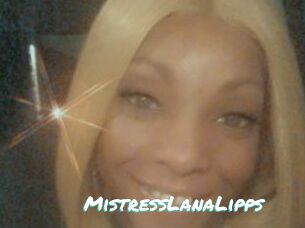 MistressLanaLipps
