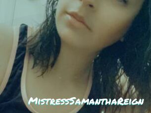 MistressSamanthaReign