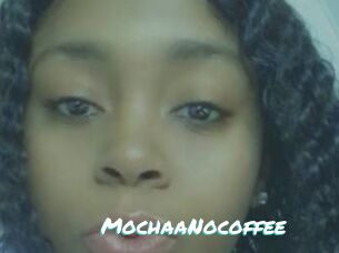 MochaaNocoffee