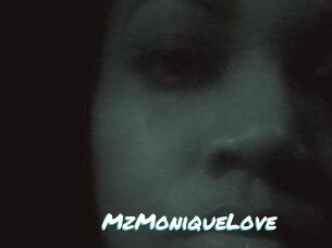 MzMoniqueLove