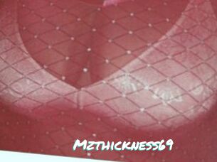 Mzthickness69