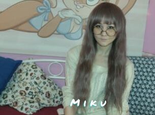 M_i_k_u