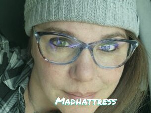 Madhattress