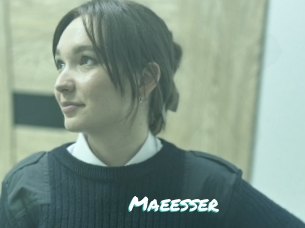 Maeesser