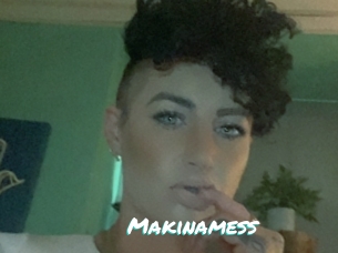 Makinamess