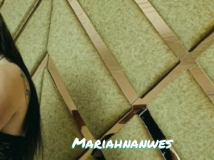 Mariahnanwes