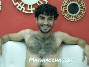 Mathiaschaserf