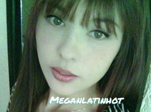 Meganlatinhot
