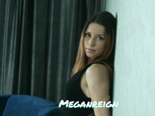 Meganreign