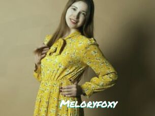 Meloryfoxy