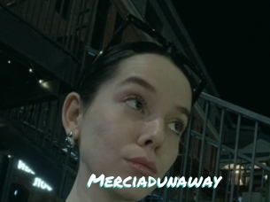 Merciadunaway