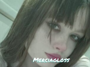 Merciagloss