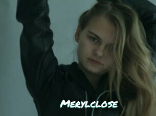 Merylclose