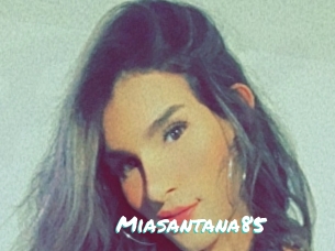 Miasantana85