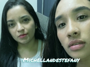 Michellandestefany