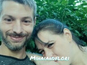 Mihaiandflori