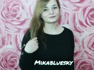 Mikabluesky