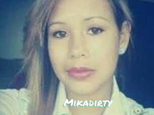 Mikadirty