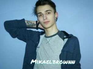 Mikaelbrownn