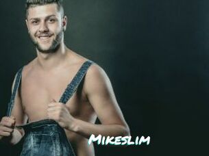 Mikeslim