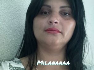 Milanaaaa