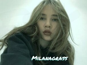 Milanagrass