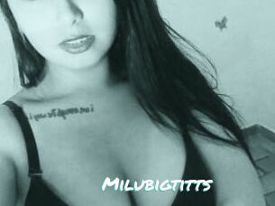 Milubigtitts