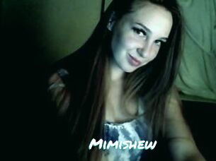 Mimishew