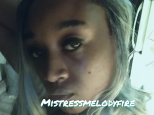 Mistressmelodyfire
