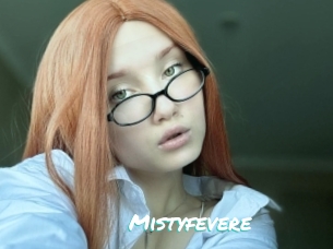 Mistyfevere