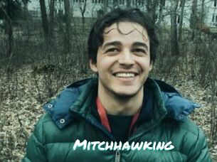 Mitchhawking