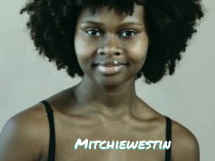 Mitchiewestin