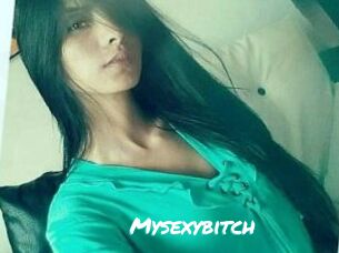 Mysexybitch