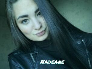 Nadeane