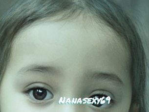 Nanasexy69