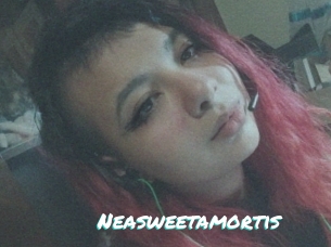 Neasweetamortis