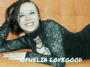 OPHELIA_LOVEGOOD