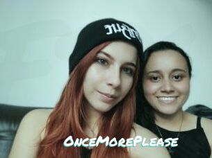 OnceMorePlease