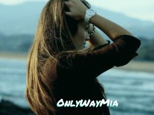 OnlyWayMia