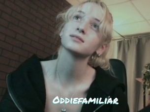 Oddiefamiliar