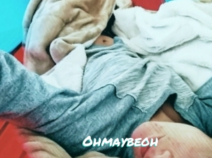 Ohmaybeoh