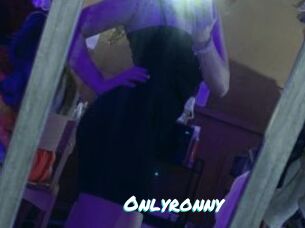 Onlyronny