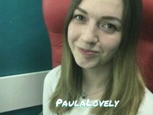 PaulaLovely